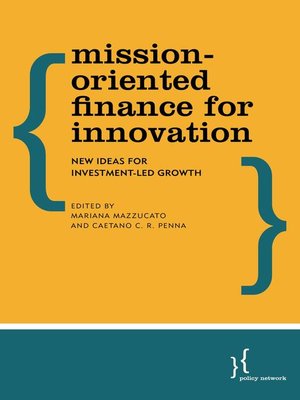 cover image of Mission-Oriented Finance for Innovation